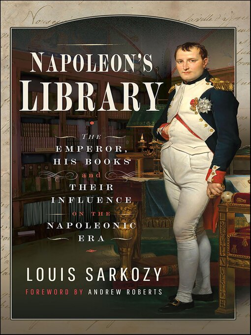 Title details for Napoleon's Library by Louis N Sarkozy - Available